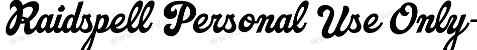 Raidspell Personal Use Only字体转换